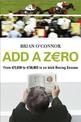 Add A Zero: From EURO5,000 to EURO50,000 in an Irish Racing Season