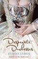 Desperate Duchesses: A Steamy and Pageturning Regency Romance Book