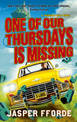 One of our Thursdays is Missing: Thursday Next Book 6