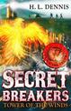 Secret Breakers: Tower of the Winds: Book 4