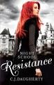 Night School: Resistance: Number 4 in series