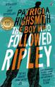 The Boy Who Followed Ripley: A Virago Modern Classic