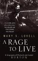 A Rage To Live: A Biography of Richard and Isabel Burton