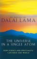 The Universe In A Single Atom: How science and spirituality can serve our world