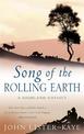 Song Of The Rolling Earth: A Highland Odyssey