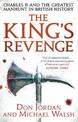 The King's Revenge: Charles II and the Greatest Manhunt in British History