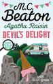 Agatha Raisin: Devil's Delight: the latest cosy crime novel from the bestselling author