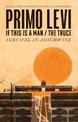 If This Is A Man/The Truce (50th Anniversary Edition): Surviving Auschwitz