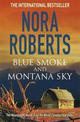 Blue Smoke and Montana Sky
