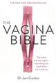 The Vagina Bible: The vulva and the vagina - separating the myth from the medicine