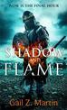 Shadow and Flame: Book 4 of the Ascendant Kingdoms Saga