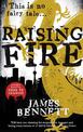 Raising Fire: A Ben Garston Novel