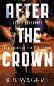 After the Crown: The Indranan War, Book 2