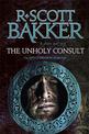 The Unholy Consult: Book 4 of the Aspect-Emperor