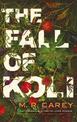 The Fall of Koli: The Rampart Trilogy, Book 3
