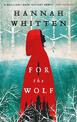 For the Wolf: The New York Times Bestseller