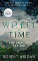 The Dragon Reborn: Book 3 of the Wheel of Time (Now a major TV series)