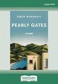 Pearly Gates (NZ Author/Topic) (Large Print)