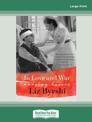 In Love and War (NZ Author/Topic) (Large Print)