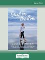 Grief on the Run (NZ Author/Topic) (Large Print)