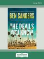 The Devils You Know (NZ Author/Topic) (Large Print)