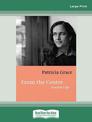 From the Centre: Patricia Grace memoir (NZ Author/Topic) (Large Print)