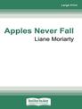 Apples Never Fall (Large Print)