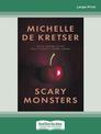 Scary Monsters (Large Print)