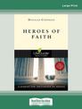 Heroes of Faith (Large Print)