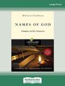 Names of God: Glimpses of His Character (Large Print)