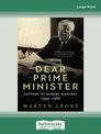 Dear Prime Minister: Letters to Robert Menzies, 1949aEURO1966 (Large Print)