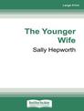 The Younger Wife (Large Print)