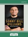 Sonny Bill Williams: You Cant Stop the Sun from Shining (Large Print)