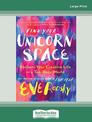 Find Your Unicorn Space (Large Print)
