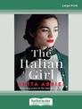 The Italian Girl (Large Print)