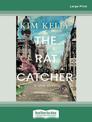 The Rat Catcher: A Love Story (Large Print)
