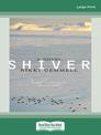 Shiver (Large Print)