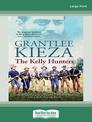 The Kelly Hunters (Large Print)
