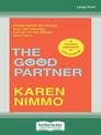 The Good Partner (NZ Author/Topic) (Large Print)