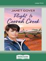 Flight To Coorah Creek (Large Print)