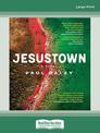 Jesustown (Large Print)