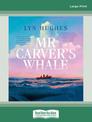 Mr Carvers Whale (Large Print)