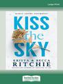 Kiss the Sky: Calloway Sisters #1 (Large Print)
