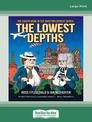 The Lowest Depths: The Eighth Grafton Everest Adventure (Large Print)
