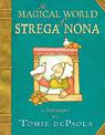 The Magical World of Strega Nona: a Treasury