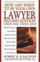 How and When to be Your Own Lawyer: A Step-by-Step Guide to Effectively Using Our Legal System, Second Edition
