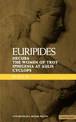 Euripides Plays: 2: Cyclops; Hecuba; Iphigenia in Aulis; Trojan Women
