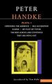 Handke Plays: 1: Offending the Audience;My Foot My Tutor;Self Accusation;Kaspar;Lake Constance;They are Dying Out