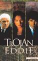 Trojan Eddie: A Screen Play