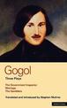 Gogol Three Plays: The Government Inspector; Marriage; The Gamblers